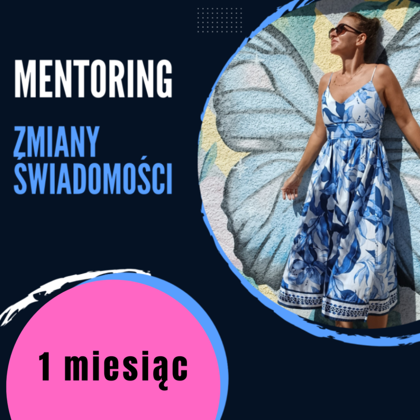 MENTORING zmiany świadomości - 1 miesiąc